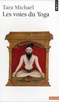 Livres les voies du Yoga.